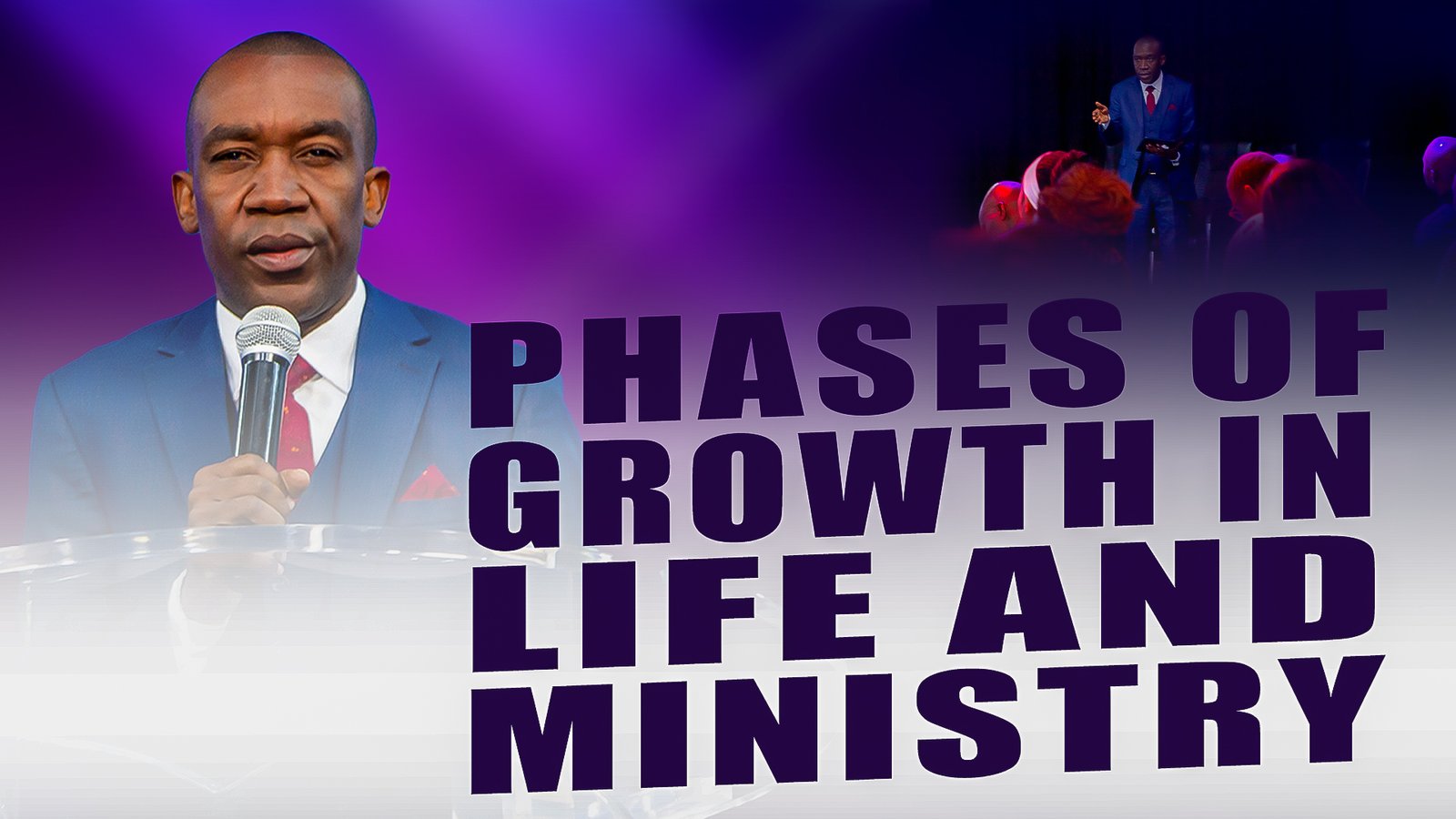 Phases Of Growth life & Ministry