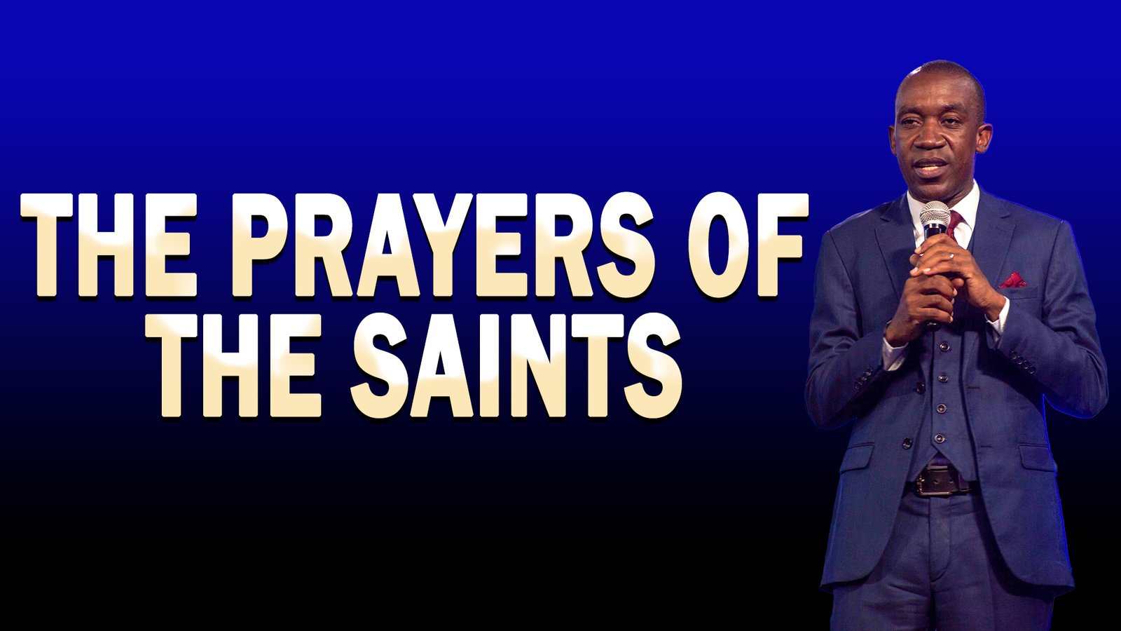 The Prayers of the saints part  