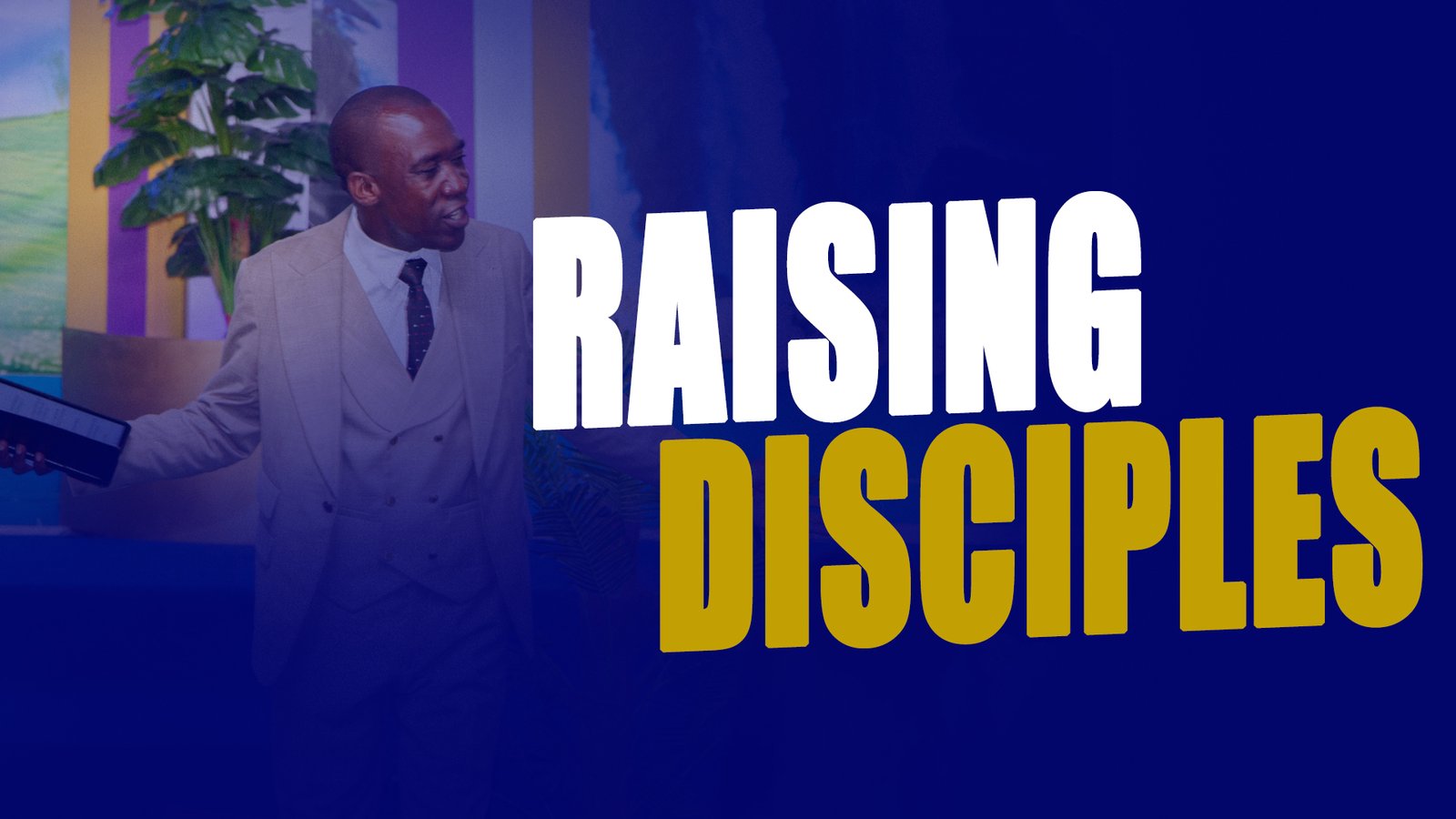 Raising Disciples