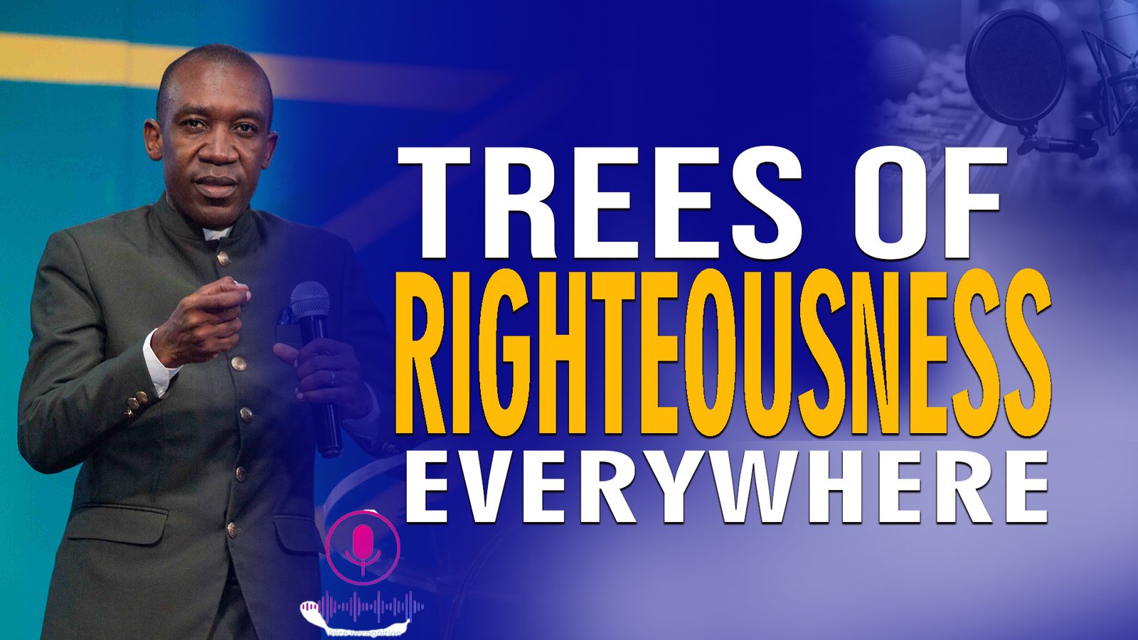 Trees of Righteous everywhere