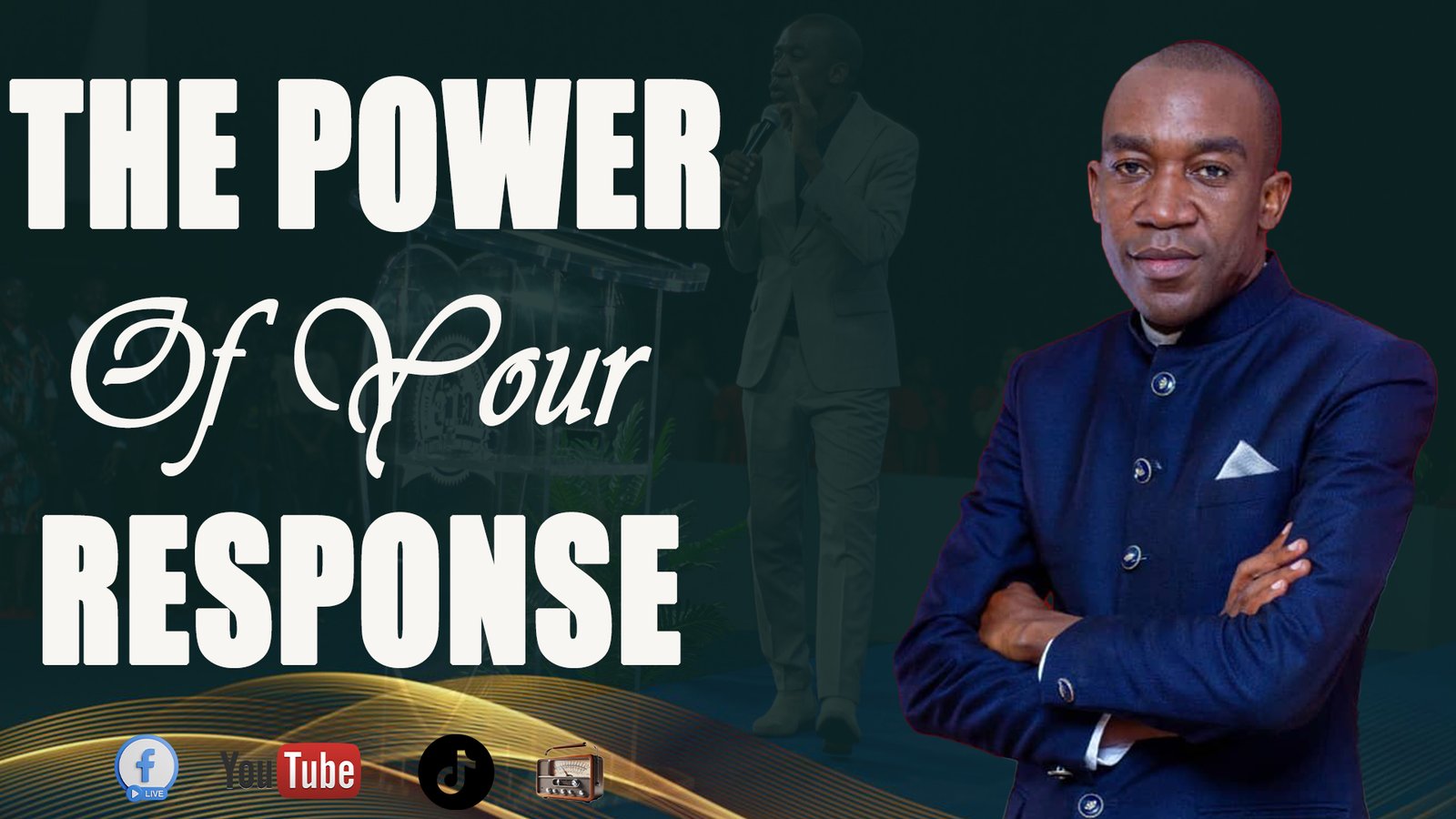 The Power of Your Response