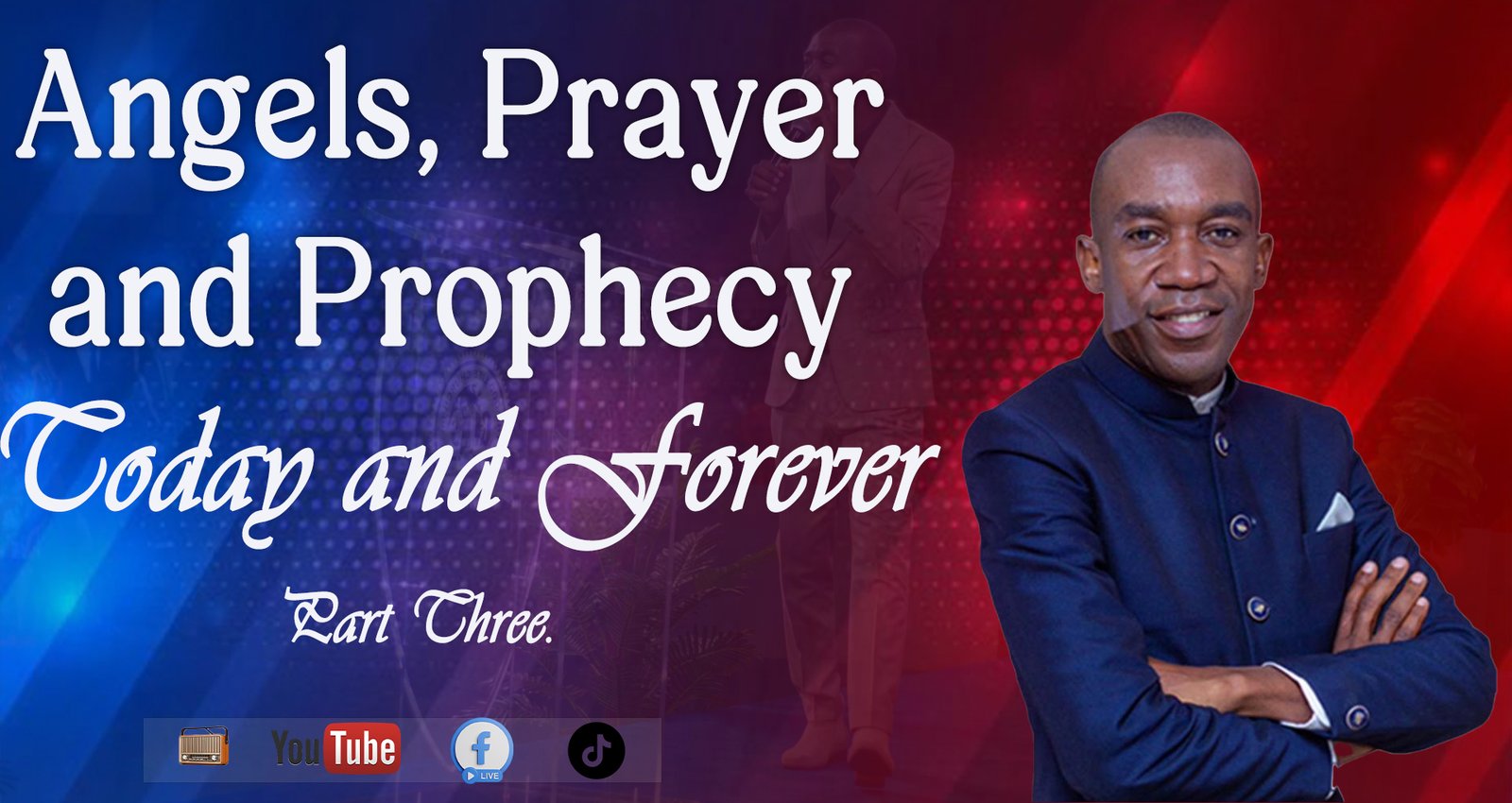 ANGELS, PRAYER AND PROPHECY TODAY AND FOREVER PART 3 || PASTOR SOTER MAPALO