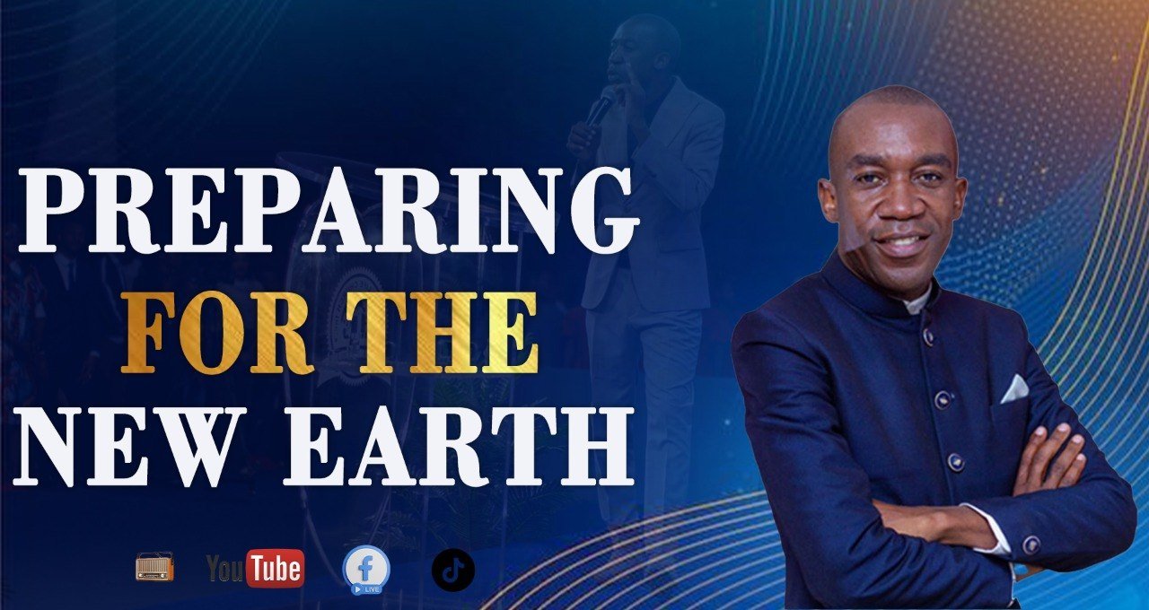 PREPARING MEN FOR THE NEW EARTH