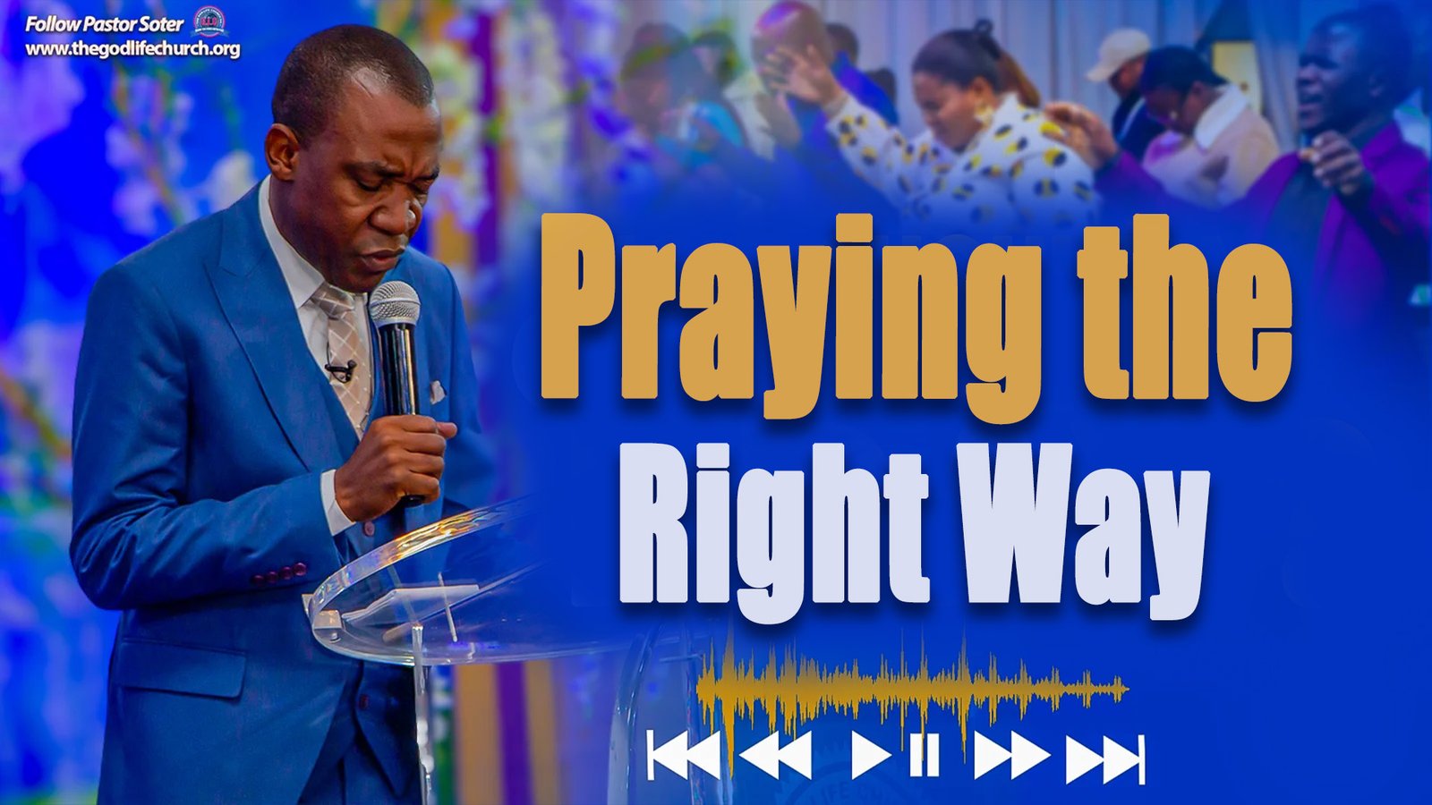 Praying the Right Way