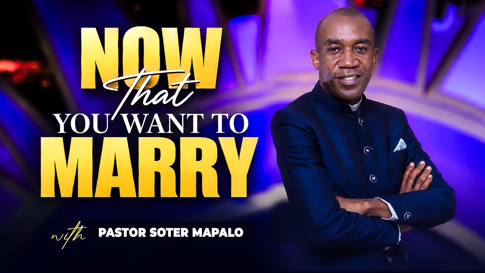 Now that you want to Marry
