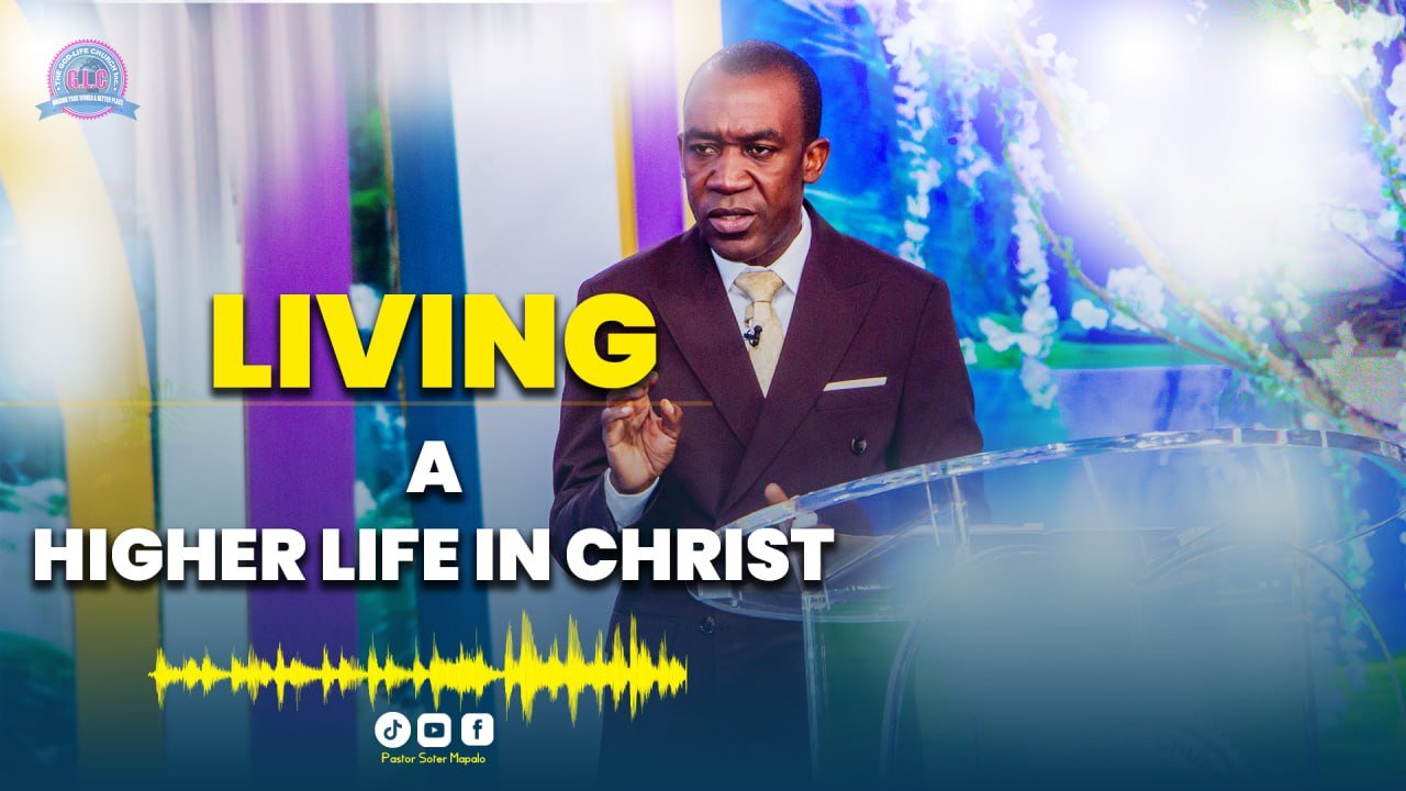 Living a Higher Life in Christ 