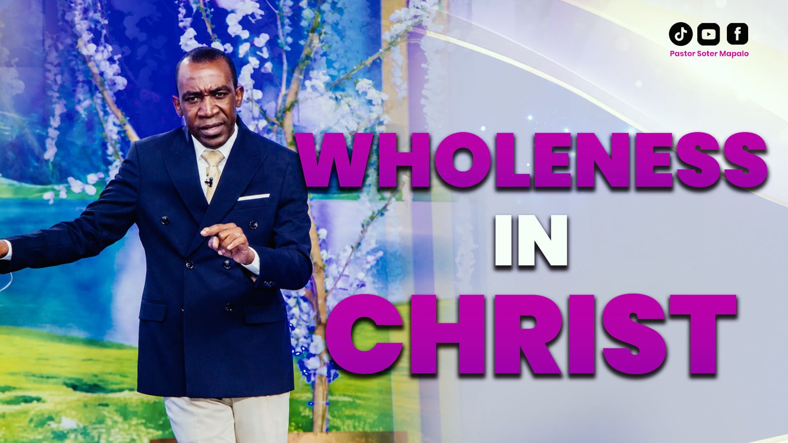 Wholeness In Christ - Part 2