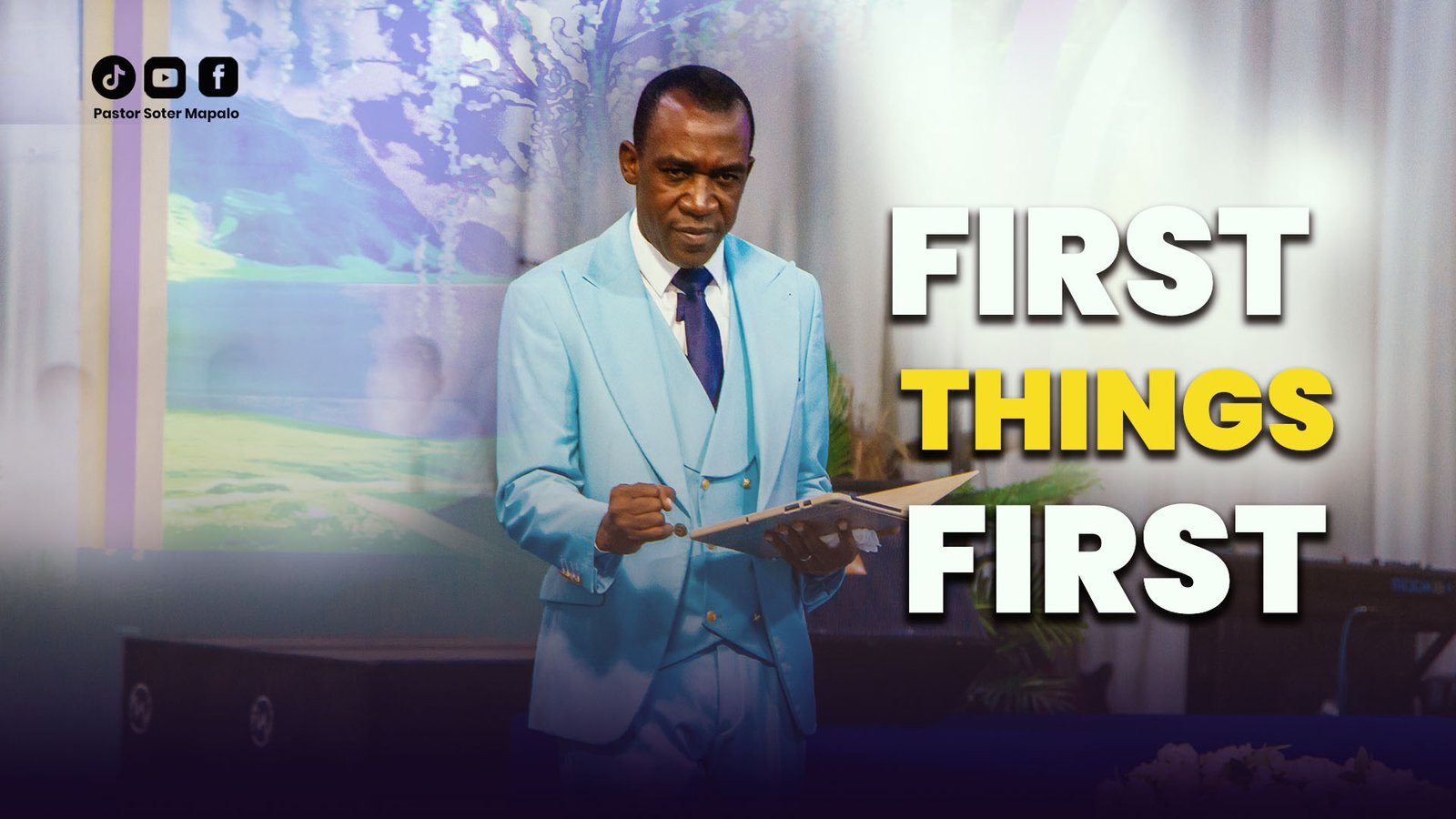 First Things First