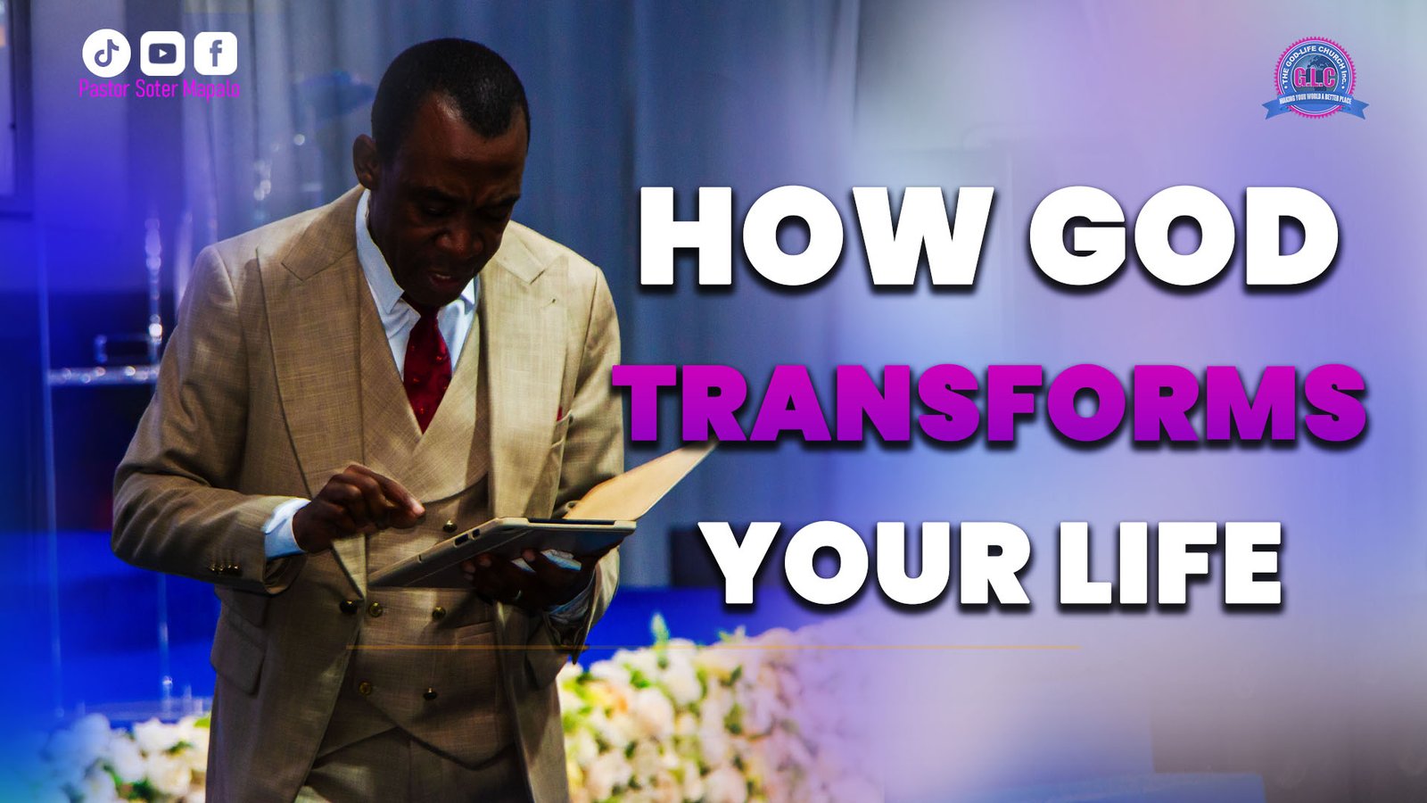 How God Transforms Your Life
