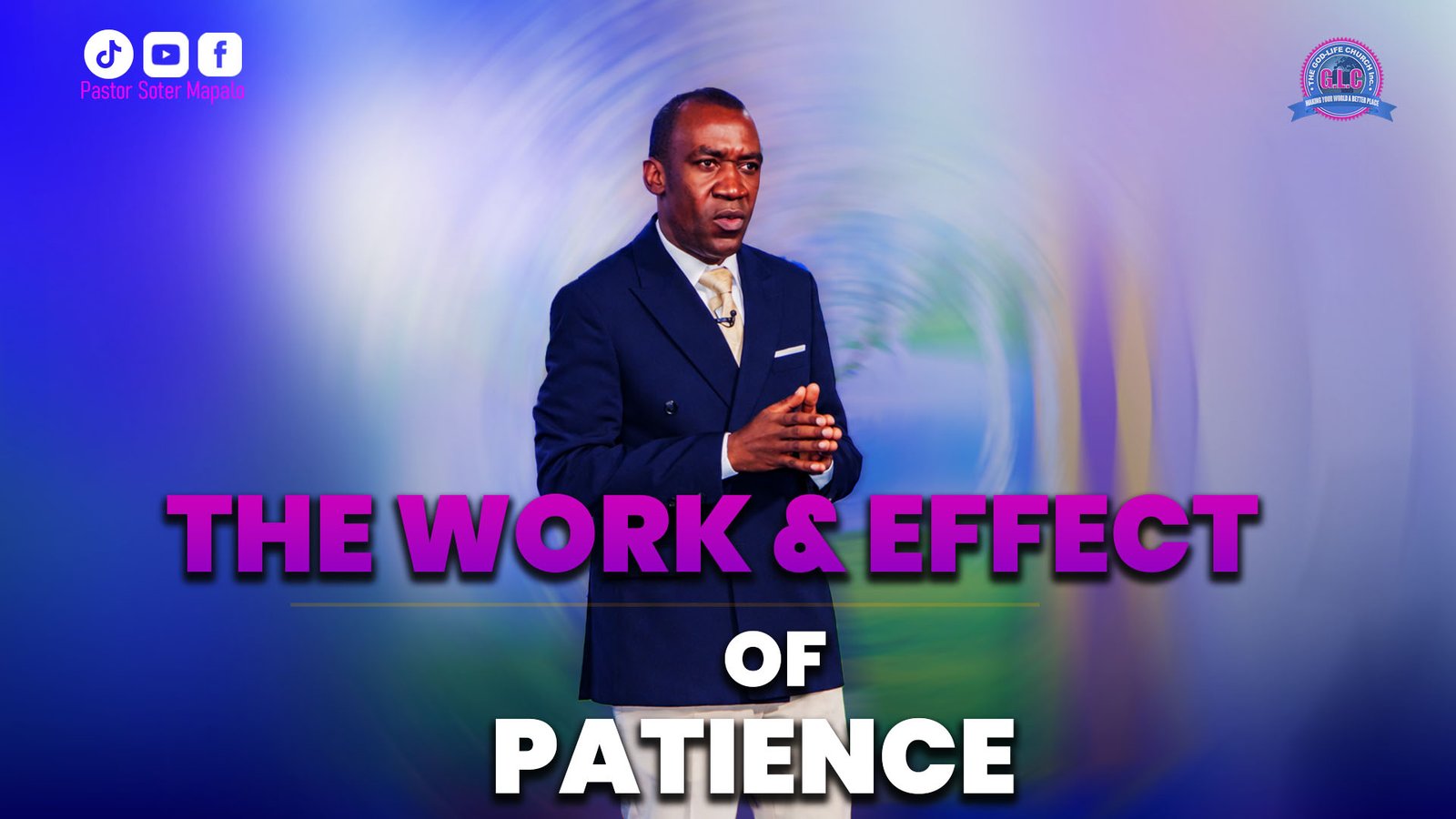 The Work & Effect Of Patience Part 1