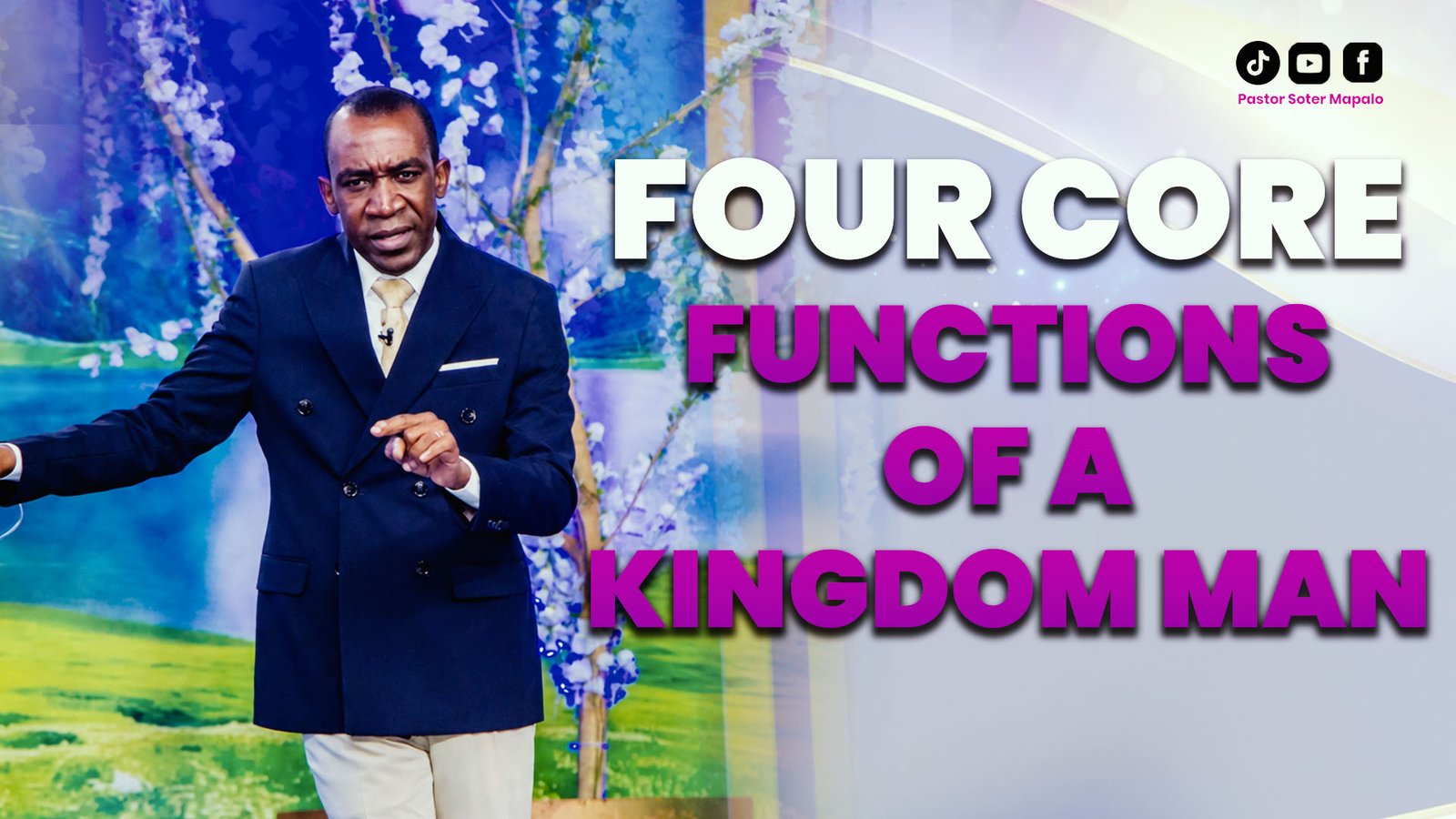 Four Core Functions of a Kingdom Man