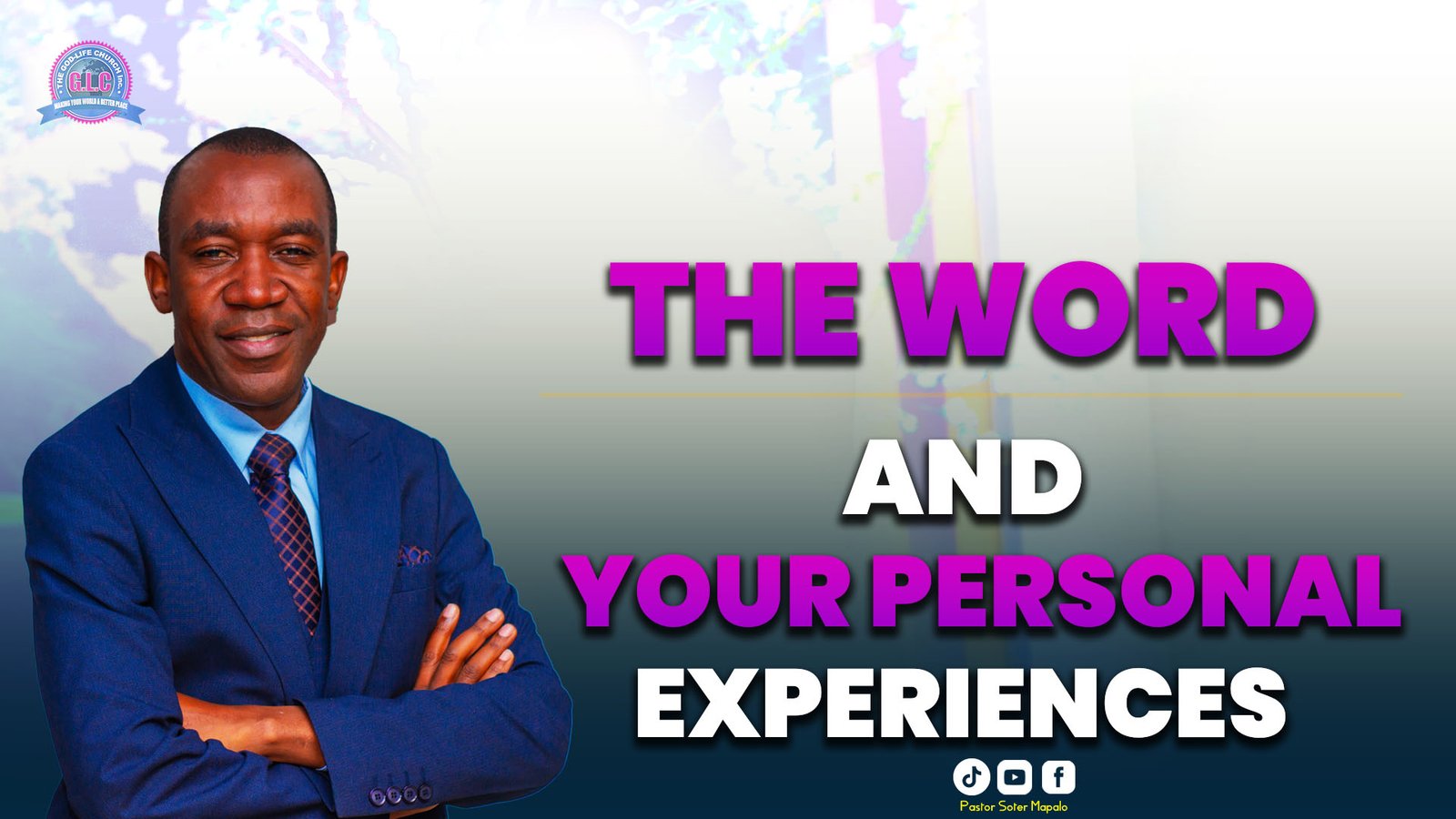The Word and Your Personal Experiences
