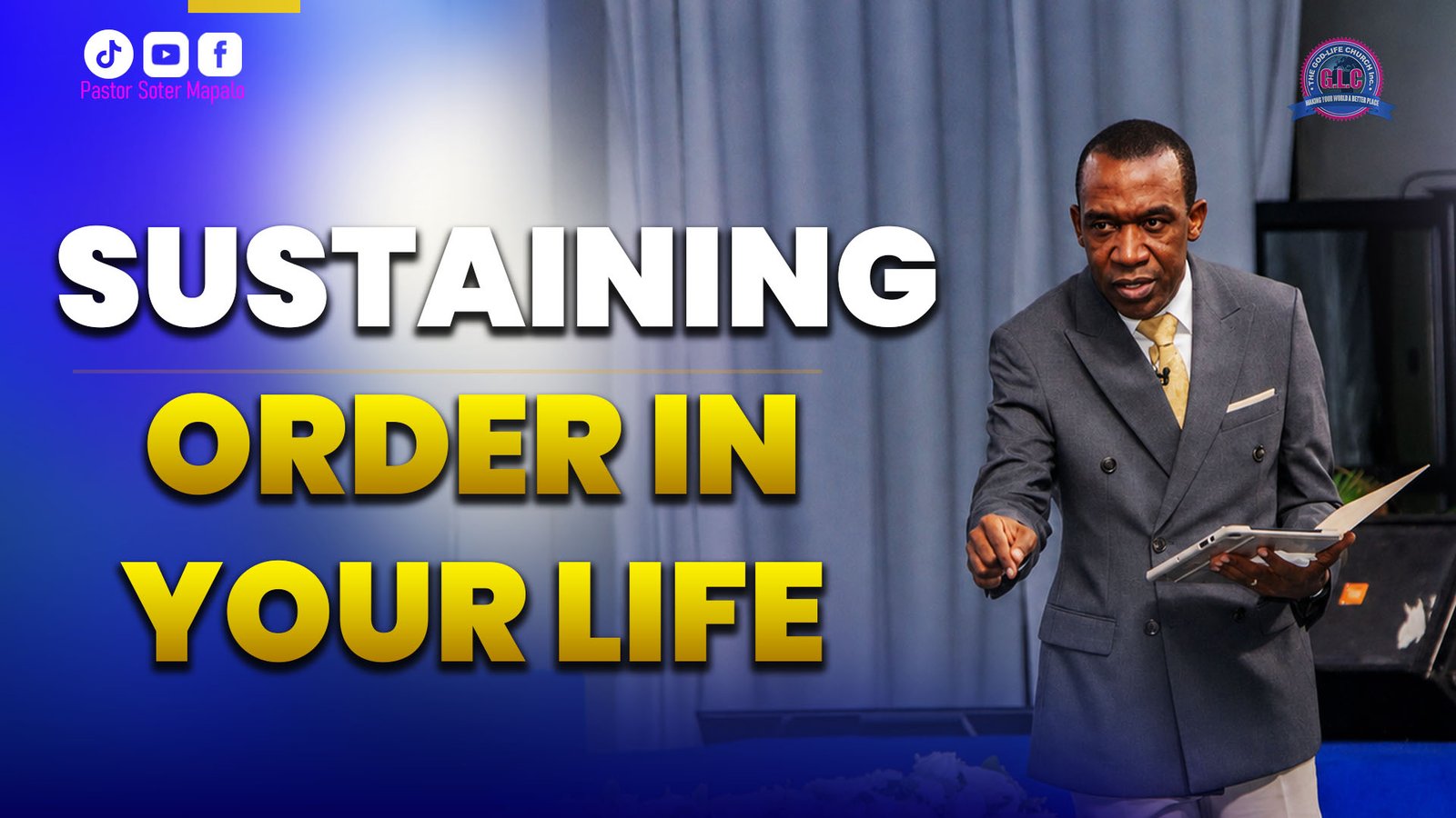 Sustaining Order in Your Life